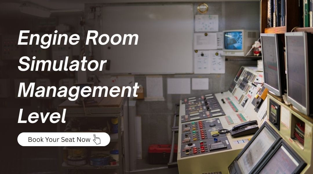 Engine Room Simulator – Management Level