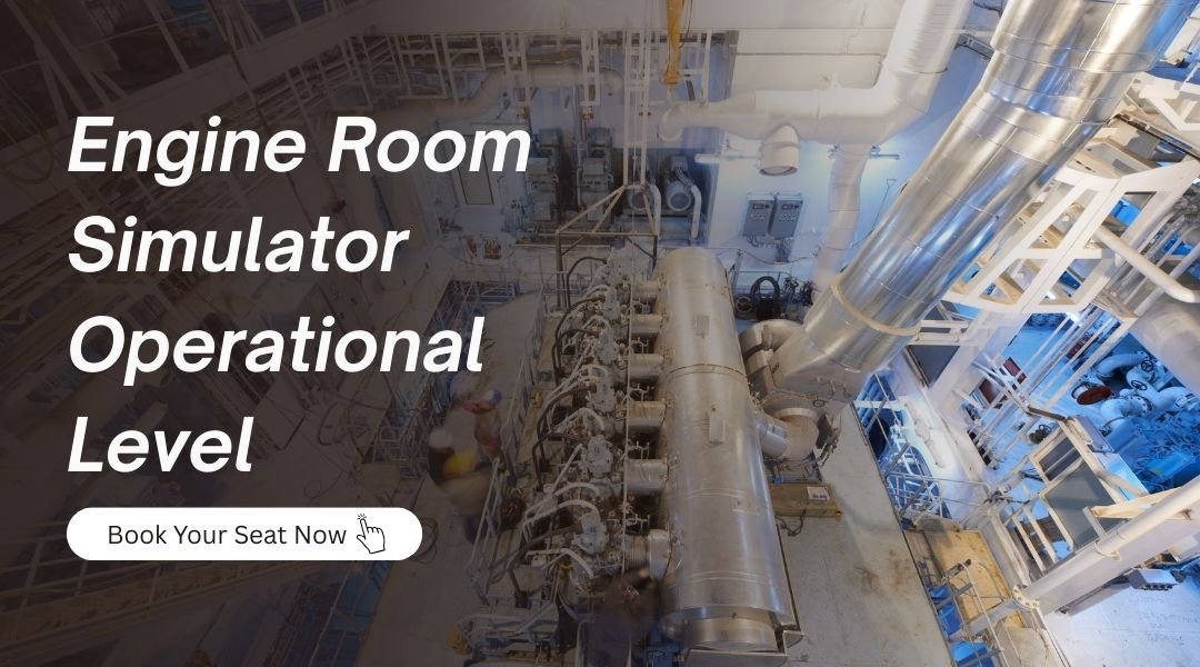 Engine Room Simulator – Operational Level
